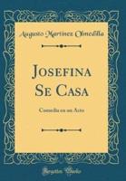 Josefina Se Casa