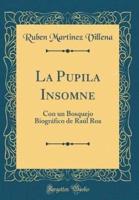 La Pupila Insomne