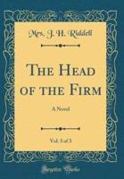 The Head of the Firm, Vol. 3 of 3
