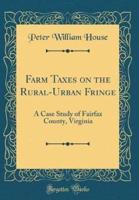 Farm Taxes on the Rural-Urban Fringe