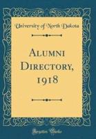 Alumni Directory, 1918 (Classic Reprint)