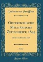 Oestreichische Militï¿½rische Zeitschrift, 1844, Vol. 2