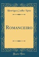 Romanceiro (Classic Reprint)