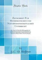 Zeitschrift Fur Mathematischen Und Naturwissenschaftlichen Unterricht