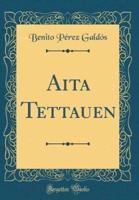 AITA Tettauen (Classic Reprint)