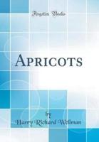 Apricots (Classic Reprint)