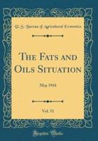 The Fats and Oils Situation, Vol. 51