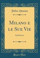 Milano E Le Sue Vie