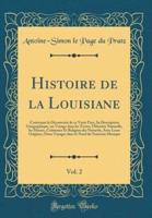 Histoire De La Louisiane, Vol. 2