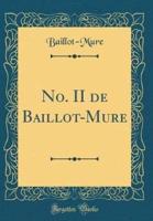 No. II De Baillot-Mure (Classic Reprint)