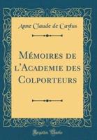 Memoires De L'Academie Des Colporteurs (Classic Reprint)