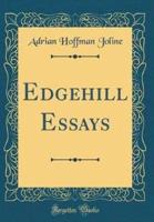 Edgehill Essays (Classic Reprint)