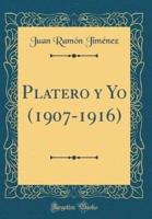 Platero Y Yo (1907-1916) (Classic Reprint)