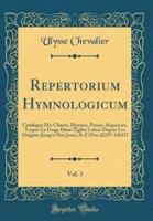 Repertorium Hymnologicum, Vol. 3