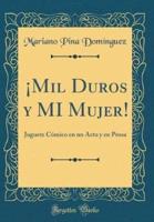 Ï¿½mil Duros Y Mi Mujer!