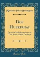 DOS Huï¿½rfanas