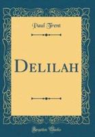 Delilah (Classic Reprint)