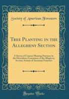 Tree Planting in the Allegheny Section
