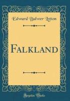 Falkland (Classic Reprint)
