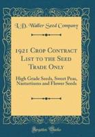 1921 Crop Contract List to the Seed Trade Only