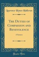 The Duties of Compassion and Benevolence