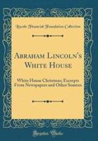 Abraham Lincoln's White House