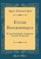 Etude Biographique