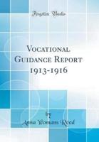 Vocational Guidance Report 1913-1916 (Classic Reprint)