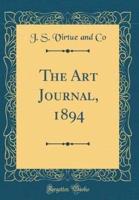 The Art Journal, 1894 (Classic Reprint)