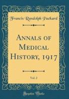 Annals of Medical History, 1917, Vol. 2 (Classic Reprint)