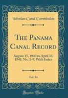 The Panama Canal Record, Vol. 34