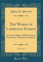 The Works of Lawrence Sterne, Vol. 4 of 4