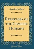 Repertory of the Comedie Humaine (Classic Reprint)