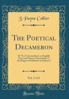 The Poetical Decameron, Vol. 2 of 2