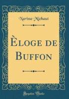 ï¿½Loge De Buffon (Classic Reprint)