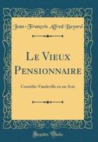 Le Vieux Pensionnaire