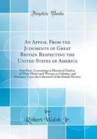 An Appeal from the Judgments of Great Britain Respecting the United States of America