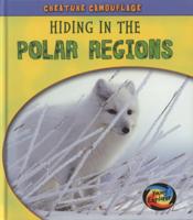 Hiding in the Polar Regions