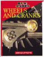 Wheels and Cranks