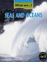 What Are Seas and Oceans?