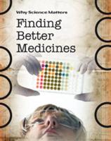 Finding Better Medicines