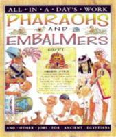Pharaohs and Embalmers