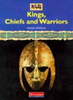 Kings, Chiefs and Warriors
