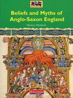 Beliefs and Myths of Anglo-Saxon England