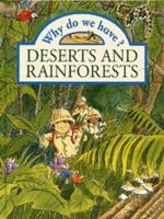 Why Do We Have Deserts and Rainforests?
