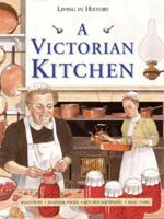 A Victorian Kitchen