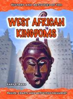 History and Activities of the West African Kingdoms