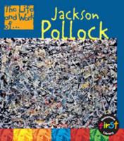 Life and Work of Jackson Pollock