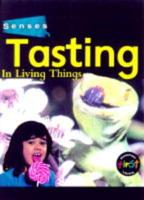 Tasting in Living Things
