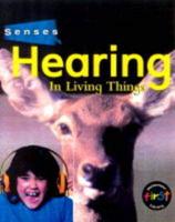 Hearing in Living Things